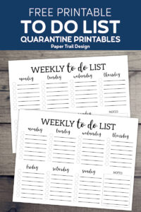 Weekly to do list from Monday to Sunday on a wood background with text overlay- free printable to do list quarantine printables