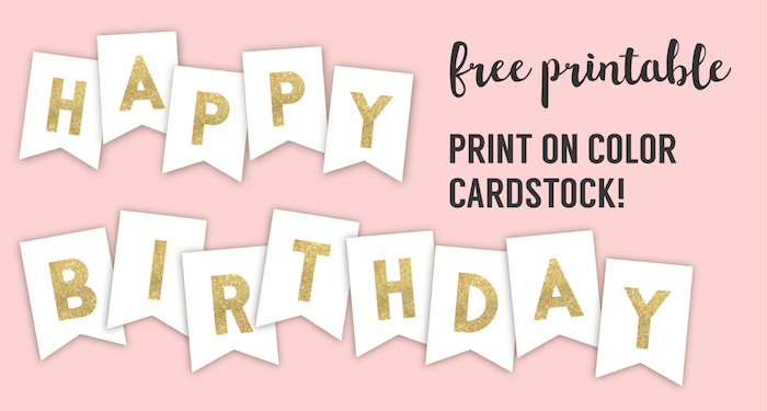 Happy Birthday Banner Printable Template. Free gold happy birthday banner flags. Print on pink, mint, or pastel paper. Boy or girl birthday decoration. #papertraildesign #printablebirthday #birthdayparty #birthdaydecor