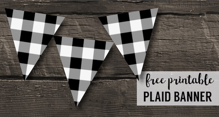 Buffalo Plaid Banner Printable {Lumberjack Party Decor}. Black and White buffalo check banner for a birthday party, baby shower, Christmas, or home decor. #papertraildesign #birthdaydecorations #lumberjackparty #freeprintables