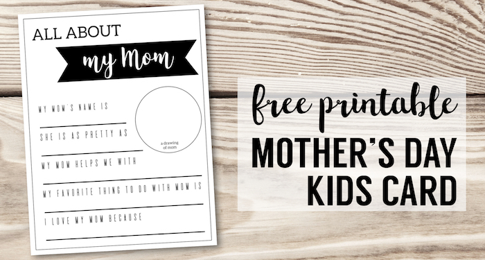 Mother's Day Gifts for Kids to Make {Fill in Cards}. Easy Mother's idea for school, church, or at home. All about mom free printable card. #papertraildesign #mothersdaygift #mothersdayidea #mothersday