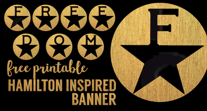 Hamilton Inspired Freedom Banner Free Printable Paper Trail Design