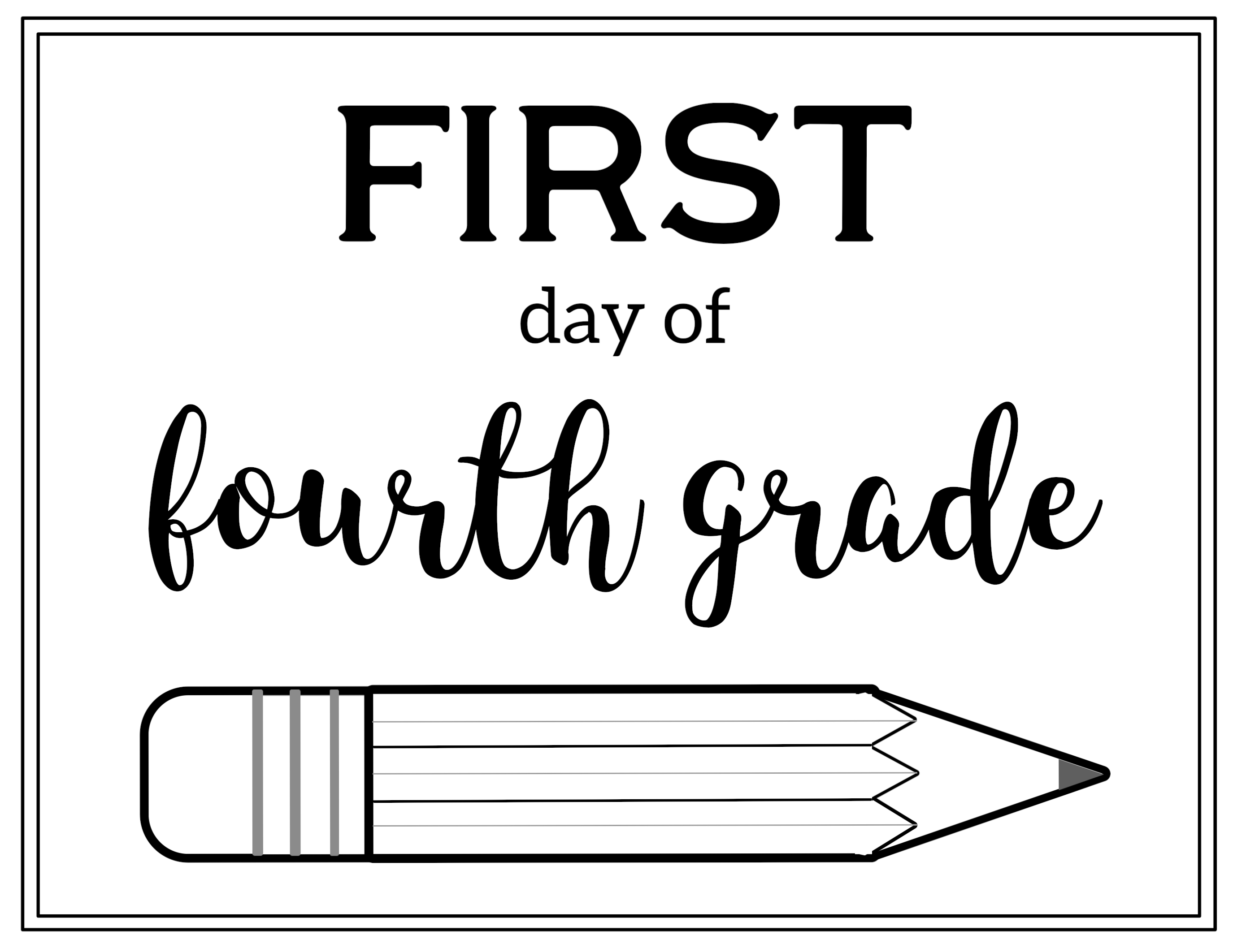 First Day Of School 4th Grade Free Printable