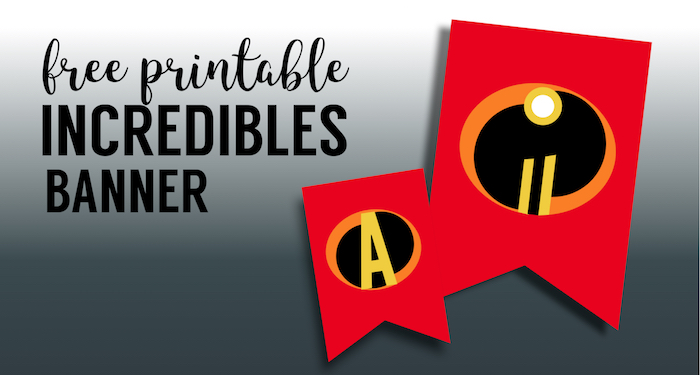 Incredibles Theme Party Banner Free Printable. Birthday Banner Template for DIY Incredibles movie party. #papertraildesign #incredibles #incrediblesparty #incrediblesbirthday