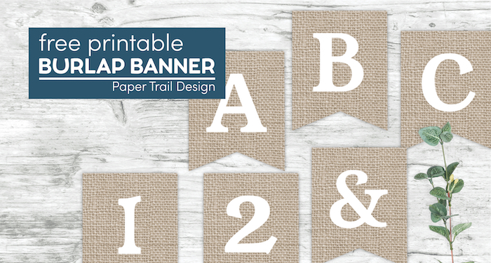 Banner flags that look like burlap with text overlay- free printable burlap banner