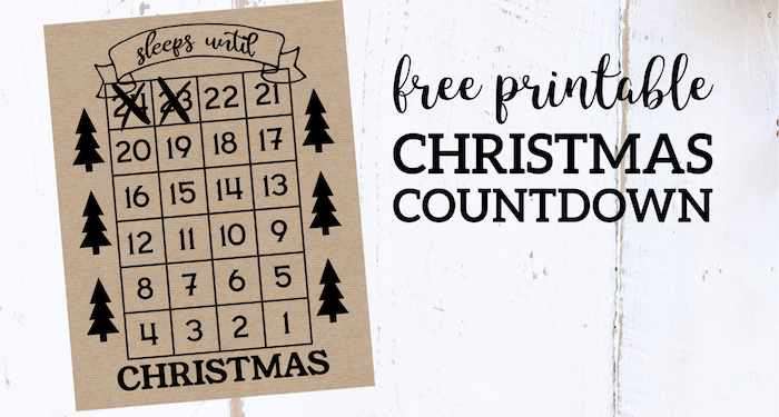 How Many Days Until Christmas Free Printable. Christmas countdown advent calendar sign with trees. Sleeps until Christmas. #papertraildesign #Christmascountdown #christmasdecor #christmasDIY #christmasadvent