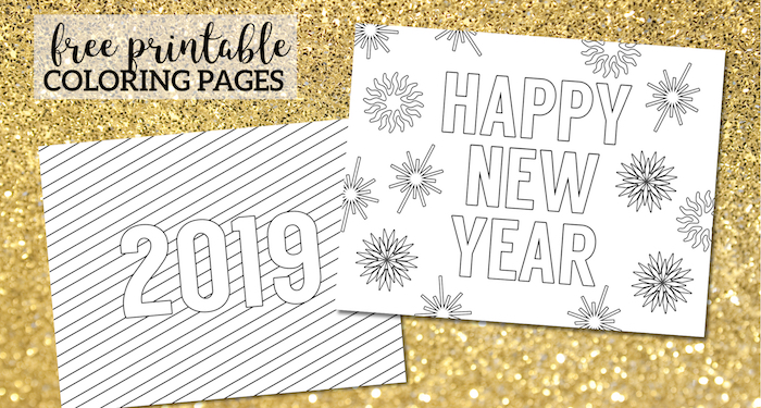 Happy New Year Coloring Pages Free Printable. New Year's coloring pages for kids and adults. Celebrate with New Year coloring sheets. #papertraildesign #freeprintables #free #NewYear #HappyNewYear #2019 #NewYearwithkids #NewYearcoloringpage