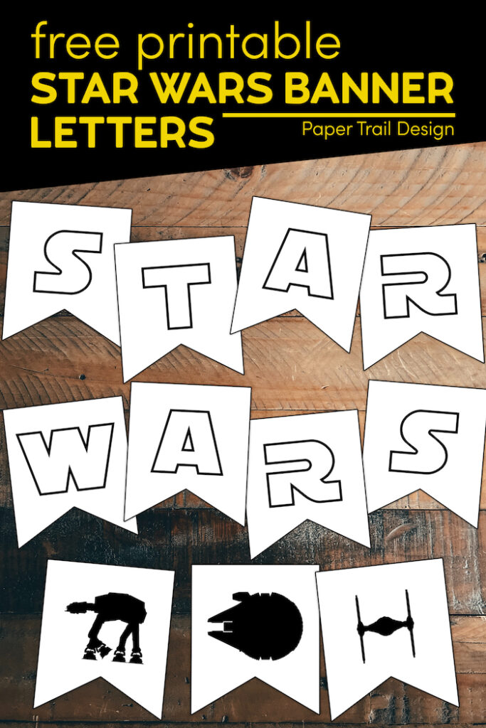 Star Wars Printables { Free Star Wars Printable Banner } | Paper Trail ...