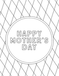 Free Printable Mother's Day Coloring Pages. Happy Mother's Day coloring sheets for kids to color for their mom or grandma. #papertraildesign #mom #momday #momsday #momsdaygift #momsdaycoloringpage #mothersday #happymomsday #kidsgifts