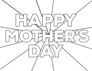 Free Printable Mother's Day Coloring Pages. Happy Mother's Day coloring sheets for kids to color for their mom or grandma. #papertraildesign #mother #mothers #mothersday #happymothersday #mothersdaycoloringpage #coloringpage #gift #gifts #mothersdaygifts