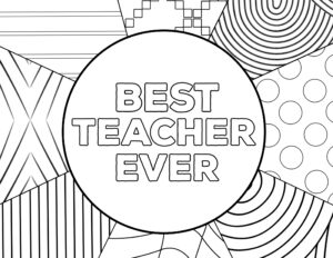 Teacher Appreciation Coloring Pages. Free printable Best Teacher Ever thank you teacher gift ideas. Teacher thank you cards. #papertraildesign #bestteacherever #teacherappreciation #teacherappreciationcard #teacherappreciationforkids #teacherthankyou