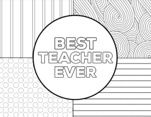 Teacher Appreciation Coloring Pages. Free printable Best Teacher Ever thank you teacher gift ideas. Teacher thank you cards. #papertraildesign #bestteacherever #teacherappreciation #teacherappreciationcard #teacherappreciationforkids #teacherthankyou