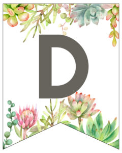 Succulent Free Printable Alphabet Banner Letters. Cute wedding, birthday, baby shower, or bridal shower decor. Create a custom banner. #papertraildesign #birthdayparty #birthdaypartydecor #succulents #birthdayparties #babyshowers #girlbabyshower #decor #freeprintable #printable #printablebanner