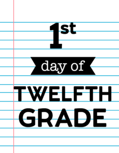 1st day of twelfth grade sign 