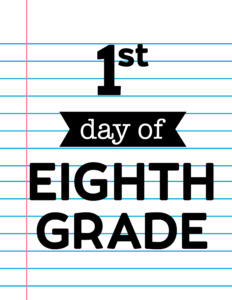 1st day of eighth grade sign