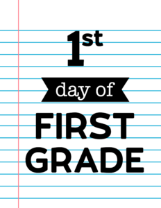 1st day of first grade sign