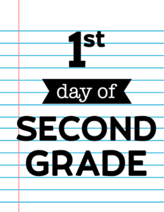 1st day of second grade sign