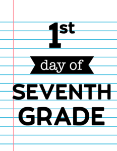 1st day of seventh grade sign