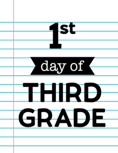 1st day of third grade sign