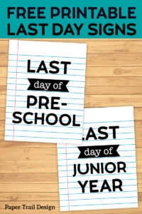 Last Day of School Signs {Notebook Paper}. Last day of school photo prop sign. First and last day coordinating picture signs. #papertraildesign #lastday #lastdayofschool #notebookpaper #lastdaysign #lastdayofschoolsign #lastdayofschoolpicture #lastdayofschoolphoto