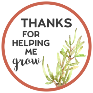 Thanks for Helping Me Grow Printable. Free printable thank you card for a teacher or coach. Attach to a flower, plant, or succulent. #papertraildesign #coach #coachthankyou #coachgift #succulent #succulentgift #thankyougift #gracias #plantthankyou #plantgift