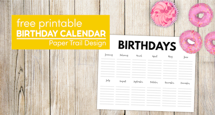birthday tracker calendar with text overlay- free printable birthday calendar