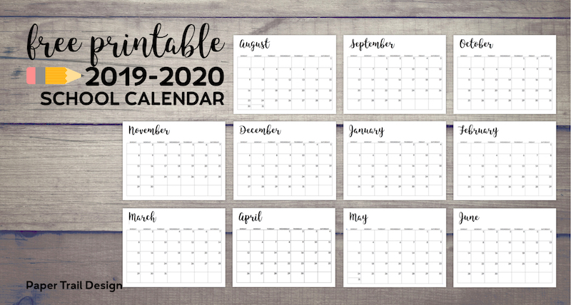 Calendar from August 2019 to June 2020 with text overlay- free printable 2019-2020 school calendar