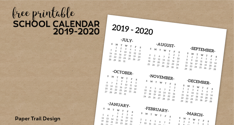 One Page 2019-2020 School Year Calendar from July 2019 through June 2020 on a brown paper background with text overlay - free printable school calendar 2019-2020.