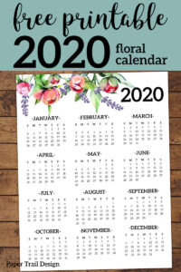 2020 floral one page year at a glance calendar with text overlay- free printable 2020 floral calendar