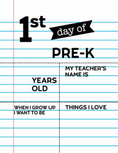 Fill-in-the-blank first day of Pre-K sign.