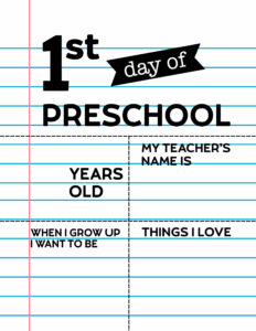 Fill-in-the-blank first day of Preschool sign.