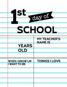 Fill-in-the-blank first day of school sign.