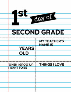 Fill-in-the-blank first day of Second Grade sign.