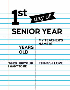 Fill-in-the-blank first day of senior year sign.
