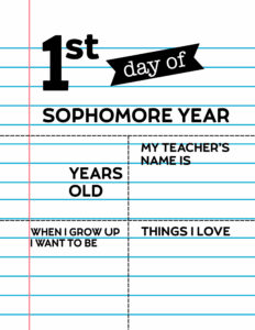 Fill-in-the-blank first day of sophomore year sign.