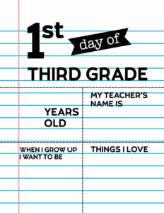 Fill-in-the-blank first day of Third Grade sign.