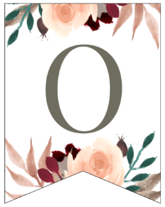 Letter O Penant Flag with pink, green, brown, and burgandy floral embellishments. 