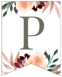 Letter P Penant Flag with pink, green, brown, and burgandy floral embellishments. 