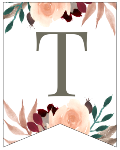 Letter T Penant Flag with pink, green, brown, and burgandy floral embellishments. 