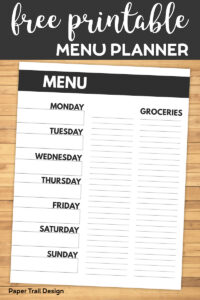 Menu plan from Monday through Sunday with a space to write groceries with text overlay- Free printable menu planner