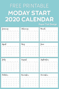 Monday start calendar pages from January to December on blue background with text overlay- free printable Monday start 2020 calendar