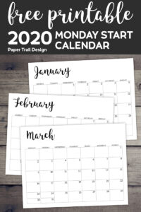 2020 Calendar pages January, February, March with text overlay- free printable 2020 Monday Start Calendar