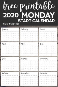 2020 Calendar pages January, February, March, April, May, June, July, August, September, October, November, and December with text overlay- free printable 2020 Monday Start Calendar