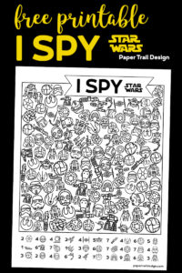 Star Wars I Spy activity printable page on black background with text overlay- free printable I Spy Star Wars