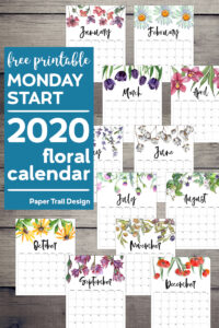 January through December calendar pages with floral design with text overlay- free printable Monday start 2020 floral calendar