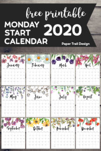 January through December calendar pages with floral design with text overlay- free printable Monday start calendar 2020