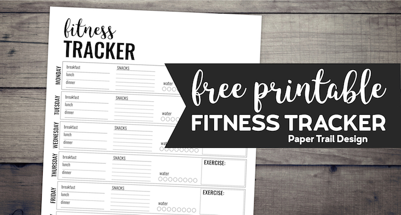 Fitness tracker page including meals, water, and exercise tracker with text overlay- free printable fitness tracker.