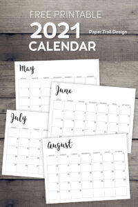 May, June, July , and August caledndar pages on wood background with text overlay- free printable 2021 calendar 2021 