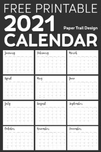 Horizontal 2021 calendar pages from January to December on black background with text overlay- free printable 2021 calendar 