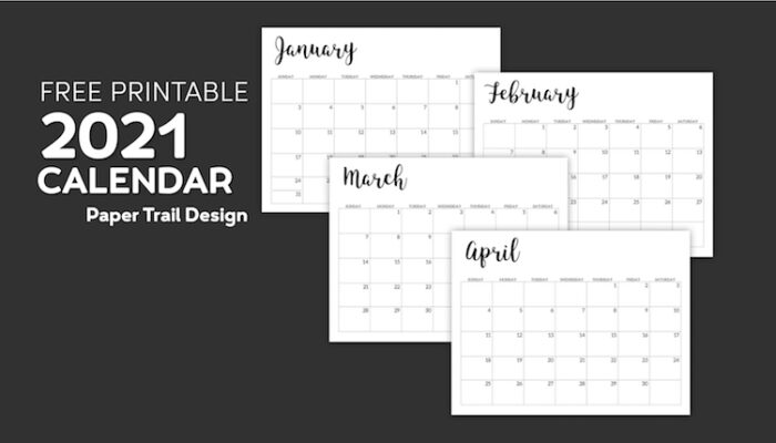 January, February, March, and April caledndar pages on black background with text overlay- free printable 2021 calendar 2021