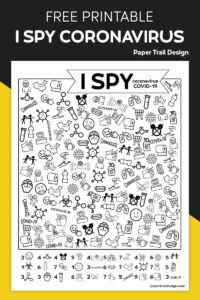 I spy activity with a coronavirus COVID-19 theme on black and yellow background with text overlay- free printable I spy coronavirus